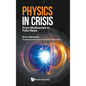 Physics in Crisis: From Multiverses to Fake News - Hardcover