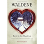 Waldene - Love in the Shadows - Paperback