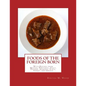 Foods of the Foreign Born: With Recipes from Mexico, Portugal, Italy, Poland, Armenia, Syria, Turkey and Greece - Paperback