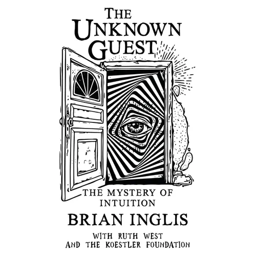 The Unknown Guest: The Mystery of Intuition - Paperback