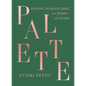 Palette: The Beauty Bible for Women of Color - Hardcover