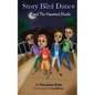 Story Bird Dance and The Haunted Studio - Paperback