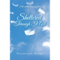 Sheltered Through It All - Paperback