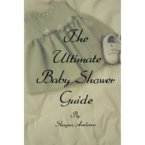 The Ultimate Baby Shower Guide - Paperback