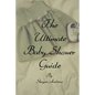 The Ultimate Baby Shower Guide - Paperback