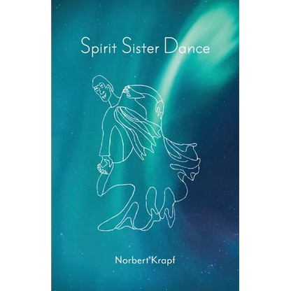 Spirit Sister Dance - Paperback