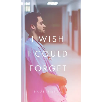 I Wish I Could Forget - Hardcover