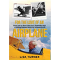 For the Love of an Airplane: From Junk to Show: How Jerry Stadtmiller Built a Lifelong Business Restoring Antique Aircraft - Hardcover
