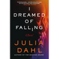 I Dreamed of Falling - Hardcover