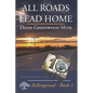 All Roads Lead Home - Paperback