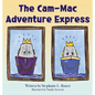 The Cam-Mac Adventure Express - Hardcover