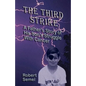The Third Strike: A Father's Story of His Son's Struggle with Cancer - Paperback