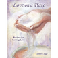Love on a Plate: Recipes for Serving Love - Paperback