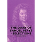 The Diary of Samuel Pepys - Selections - Paperback