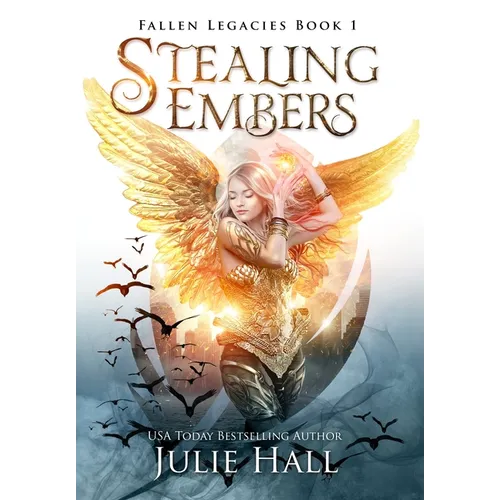 Stealing Embers - Hardcover