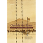 Outside the Fence: Stories of an Army Officer's Kids and WWII POW Camps - Hardcover