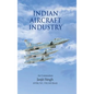 Indian Aircraft Industry - Hardcover