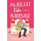 My Big Fat Fake Marriage - Paperback