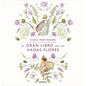 El Gran Libro de Las Hadas Flores / The Complete Book of the Flower Fairies - Hardcover