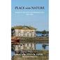 Place and Nature: Essays in Russian Environmental History - Hardcover