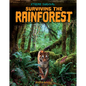 Surviving the Rainforest - Library Binding