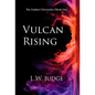 Vulcan Rising - Hardcover