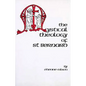 The Mystical Theology of St. Bernard: Volume 120 - Paperback