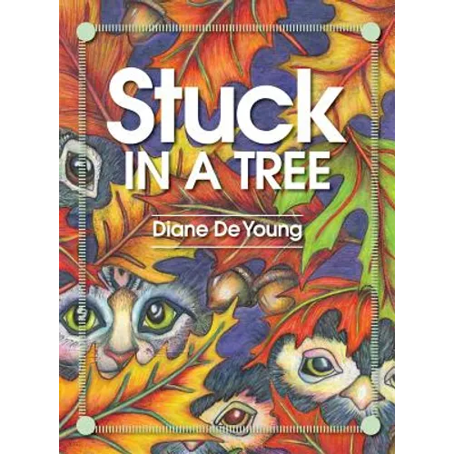 Stuck in a Tree - Hardcover