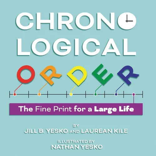Chronological Order: The Fine Print for a Large Life - Paperback