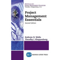Project Management Essentials, Second Edition (Revised) - Hardcover