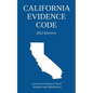 California Evidence Code; 2023 Edition - Paperback
