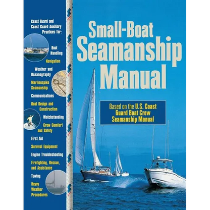 Small-Boat Seamanship Manual - Paperback
