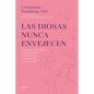 Diosas Nunca Envejecen, Las - Paperback