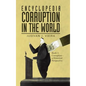 Encyclopedia Corruption in the World: Book 1: Corruption - a Historical Perspective - Hardcover