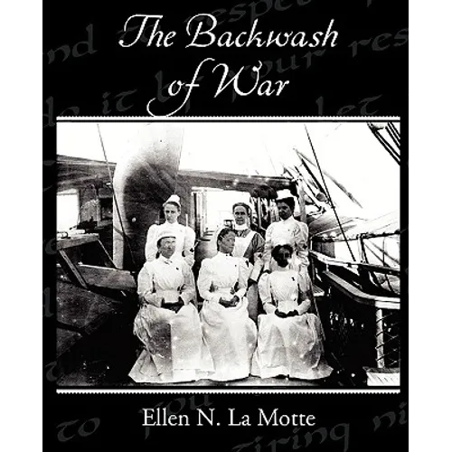 The Backwash of War - Paperback