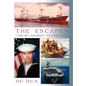 The Escapes and My Journey to Freedom - Hardcover