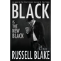 BLACK Is The New Black (BLACK #3) - Paperback