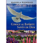 Conoce Al Espiritu Santo de Dios - El Espiritu de Jehova Quiere Ser Tu Amigo - Paperback