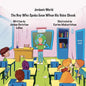 The Boy Who Spoke Even When His Voice Shook - Paperback