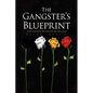 The Gangster's Blueprint - Paperback