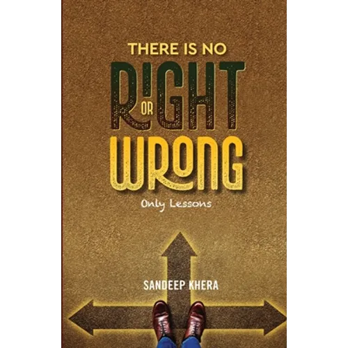 There is no Right or Wrong - Paperback