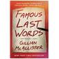 Famous Last Words - Paperback