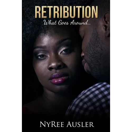 Retribution: What Goes Around... - Paperback