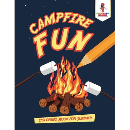 Campfire Fun: Coloring Book for Summer - Paperback