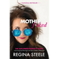 Motherf*cked: The Anti Perfectionist's Guide to Surviving (And Thriving) in the Chaos of Modern Motherhood - Paperback