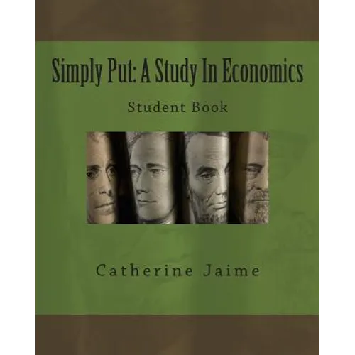 Simply Put: A Study In Economics Student Book - Paperback