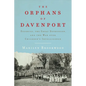 The Orphans of Davenport: Eugenics, the Great Depression, and the War Over Children's Intelligence - Hardcover