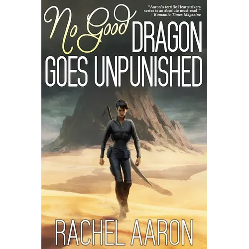 No Good Dragon Goes Unpunished - Paperback