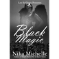 Black Magic: Book 3 of the Black Butterfly Series - Paperback