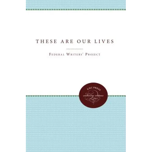 These Are Our Lives - Paperback